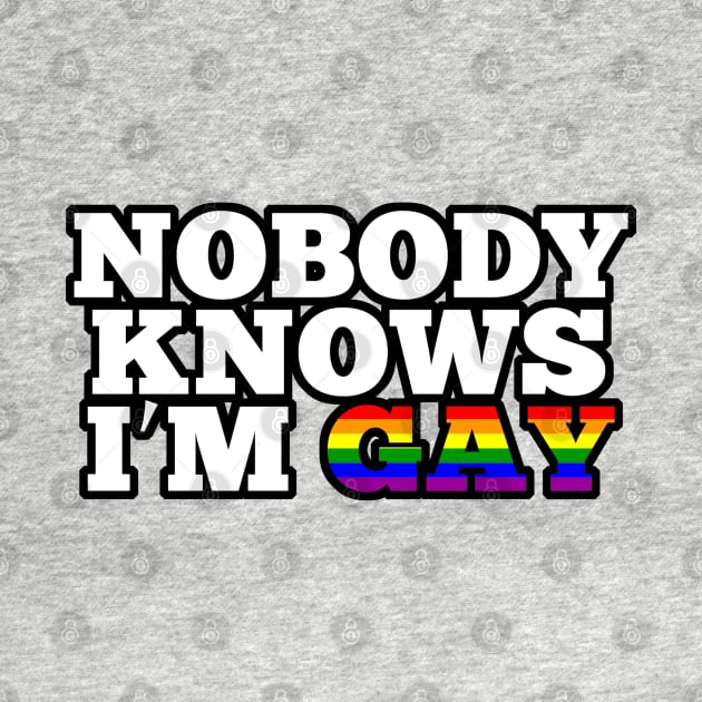 Nobody knows I'm gay by sketchfiles